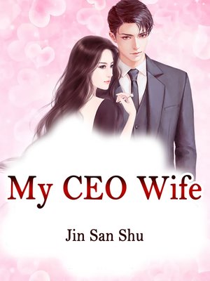 cover image of My CEO Wife